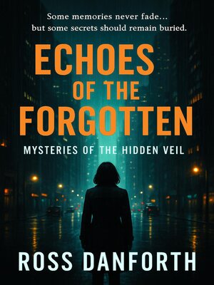 cover image of Echoes of the Forgotten